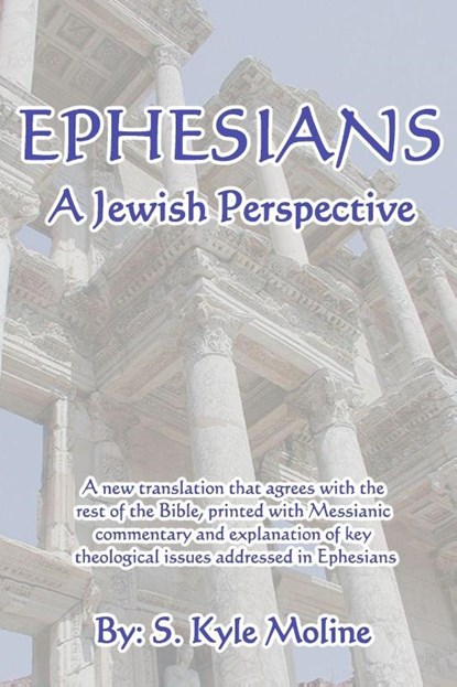 Ephesians, S. Kyle Moline - Paperback - 9781411686021