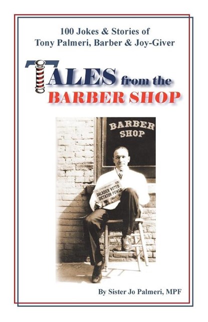 Tales from the Barber Shop, Sister Jo Palmeri Mpf - Paperback - 9781412051316