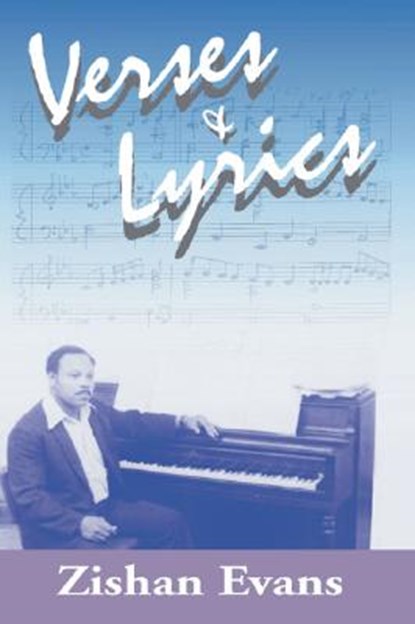 Verses and Lyrics, Zishan Evans - Paperback - 9781412093156