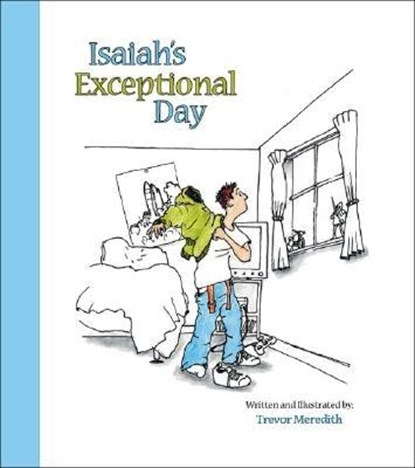 Isaiah's Exceptional Day, Trevor Meredith - Paperback - 9781412094474