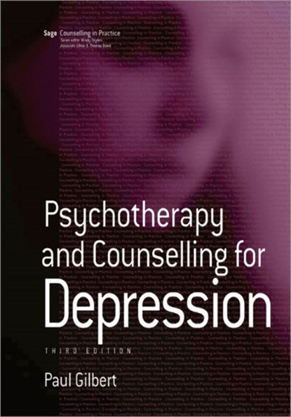 Psychotherapy and Counselling for Depression, Paul Gilbert - Paperback - 9781412902779