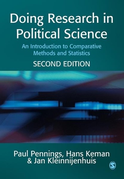 Doing Research in Political Science, Paul Pennings ; Hans Keman ; Jan Kleinnijenhuis - Paperback - 9781412903776