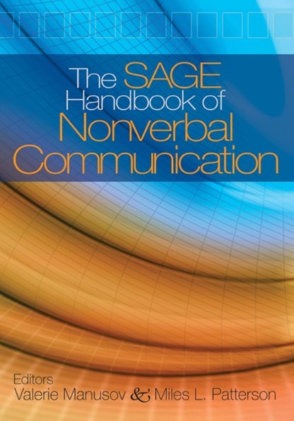 The SAGE Handbook of Nonverbal Communication, Valerie L. Manusov ; Miles L. Patterson - Gebonden - 9781412904049