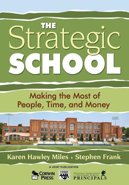 The Strategic School, Karen Hawley Miles ; Stephen Frank - Paperback - 9781412904179
