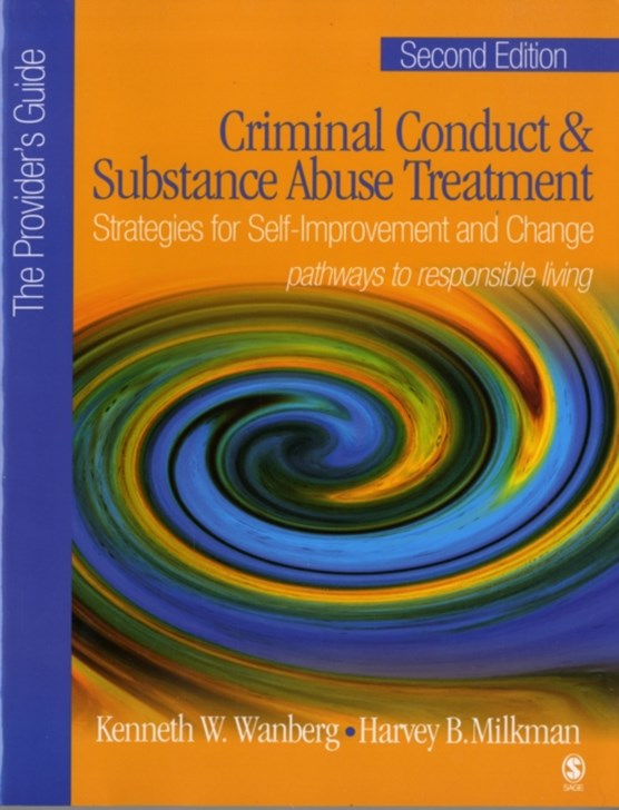 Criminal Conduct and Substance Abuse Treatment - The Provider's Guide