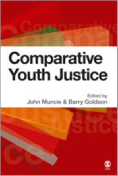 Comparative Youth Justice, John Muncie ; Barry Goldson - Gebonden - 9781412911351