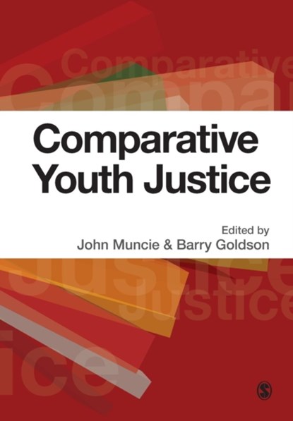 Comparative Youth Justice, John Muncie ; Barry Goldson - Paperback - 9781412911368