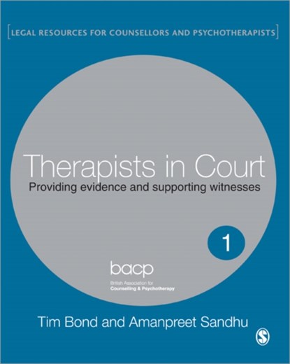 Therapists in Court, Tim Bond ; Amanpreet Sandhu - Paperback - 9781412912686