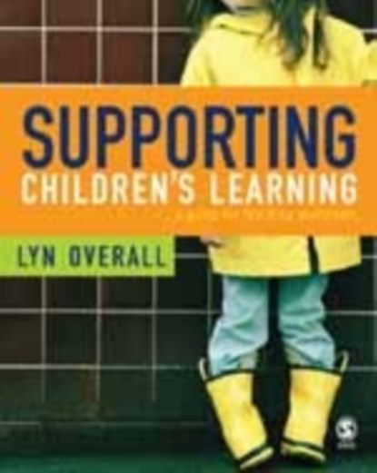 Supporting Children's Learning, Lyn Overall - Gebonden - 9781412912730
