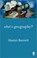 What is Geography?, BONNETT,  Alastair - Paperback - 9781412918695