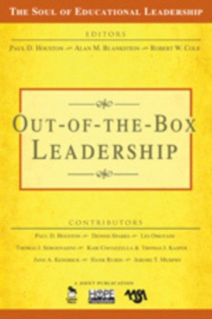 Out-of-the-Box Leadership, Paul D. Houston ; Alan M. Blankstein ; Robert W. Cole - Gebonden - 9781412938457