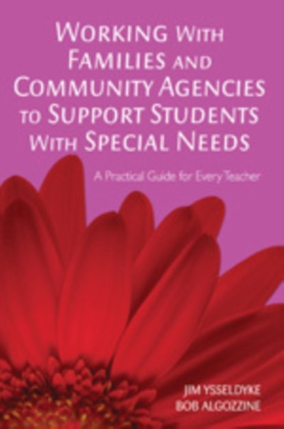 Working With Families and Community Agencies to Support Students With Special Needs, James E. Ysseldyke ; Bob Algozzine - Gebonden - 9781412939454