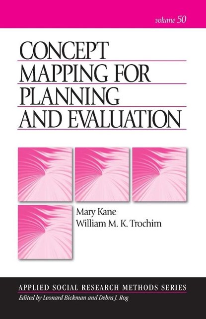 Concept Mapping for Planning and Evaluation, Mary A. Kane ; William Trochim - Paperback - 9781412940283