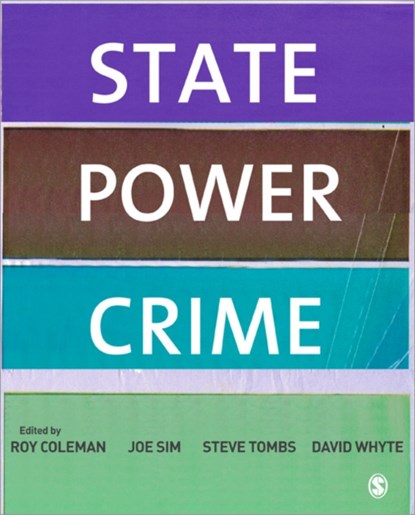 State, Power, Crime, Roy Coleman ; Joe Sim ; Steve Tombs ; David Whyte - Paperback - 9781412948050