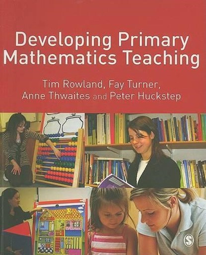 Developing Primary Mathematics Teaching, ROWLAND,  Tim - Paperback - 9781412948487