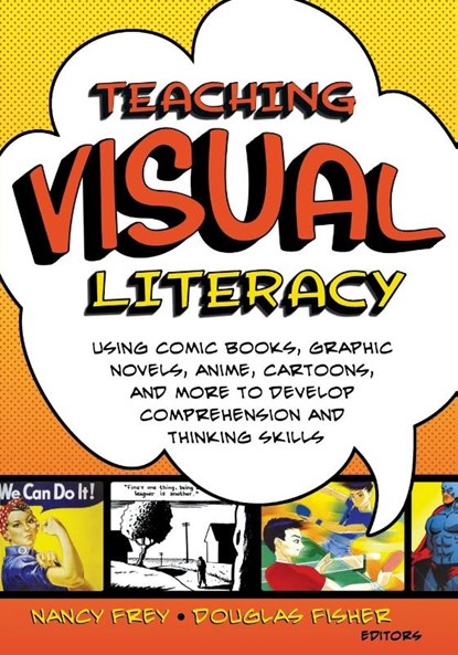 Teaching Visual Literacy, Nancy Frey ; Douglas Fisher - Paperback - 9781412953122