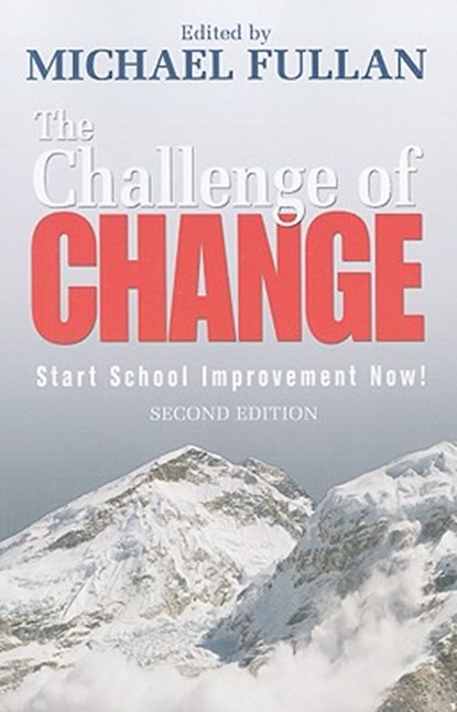 The Challenge of Change, Michael Fullan - Paperback - 9781412953764