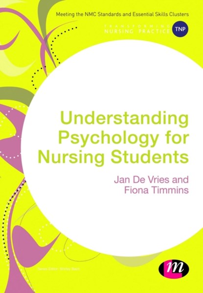 Understanding Psychology for Nursing Students, DE VRIES,  Jan ; Timmins, Fiona - Gebonden - 9781412961943