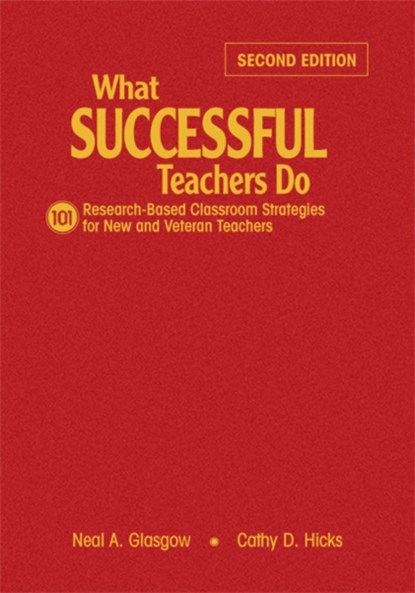 What Successful Teachers Do, Neal A. Glasgow ; Cathy D. Hicks - Gebonden - 9781412966184