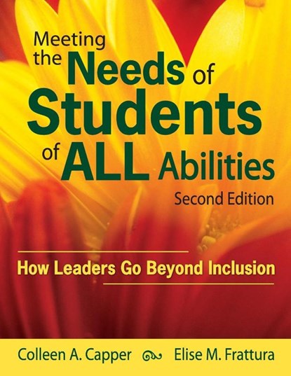 Meeting the Needs of Students of ALL Abilities, Colleen A. Capper ; Elise M. Frattura - Paperback - 9781412966955