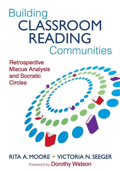Building Classroom Reading Communities, Rita A. Moore ; Victoria N. Seeger - Paperback - 9781412968010