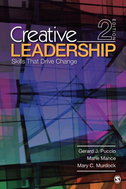 Creative Leadership, Gerard J. Puccio ; Marie Mance ; Mary C. Murdock - Paperback - 9781412977579