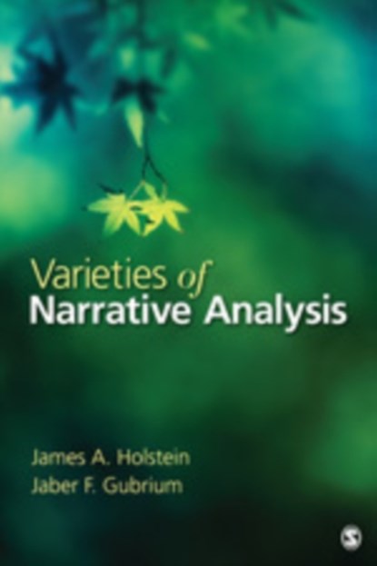 Varieties of Narrative Analysis, James A. Holstein ; Jaber F. Gubrium - Paperback - 9781412987554