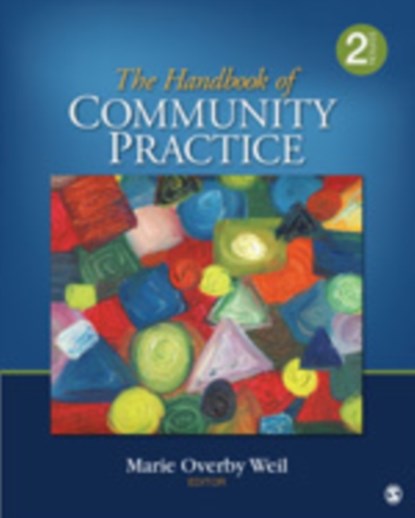 The Handbook of Community Practice, Marie Weil ; Michael S. Reisch ; Mary L. Ohmer - Paperback - 9781412987851
