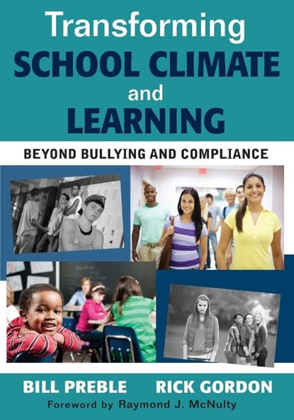 Transforming School Climate and Learning, William K. Preble ; Rick M. Gordon - Paperback - 9781412992688