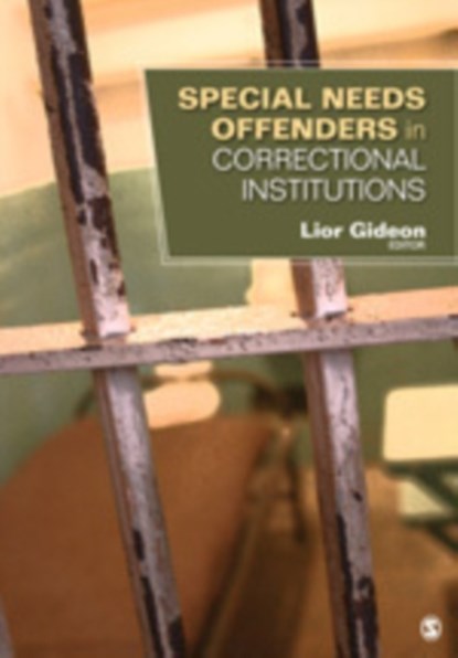 Special Needs Offenders in Correctional Institutions, Gideon - Paperback - 9781412998130