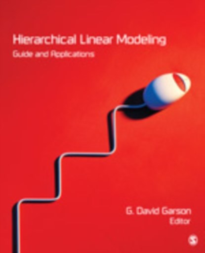 Hierarchical Linear Modeling, George David Garson - Paperback - 9781412998857