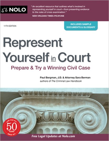 Represent Yourself in Court: Prepare & Try a Winning Civil Case, Paul Bergman - Paperback - 9781413329933