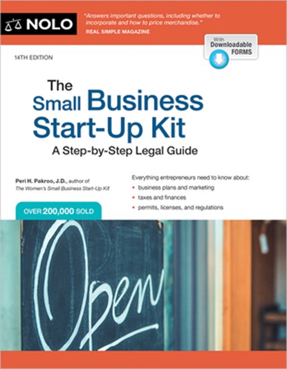 The Small Business Start-Up Kit: A Step-By-Step Legal Guide, Peri Pakroo - Paperback - 9781413333237
