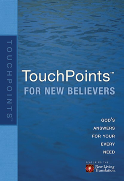 Touchpoints for New Believers, Ronald A. Beers - Paperback - 9781414320229