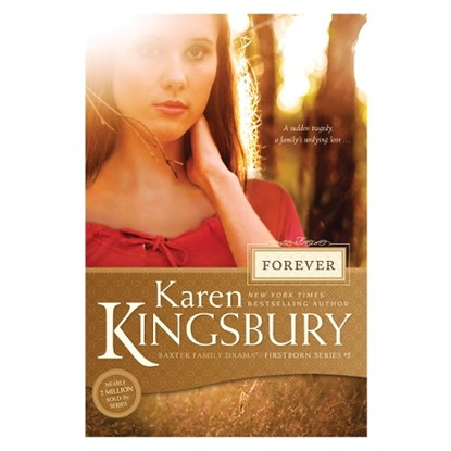 Forever, Karen Kingsbury - Paperback - 9781414349800