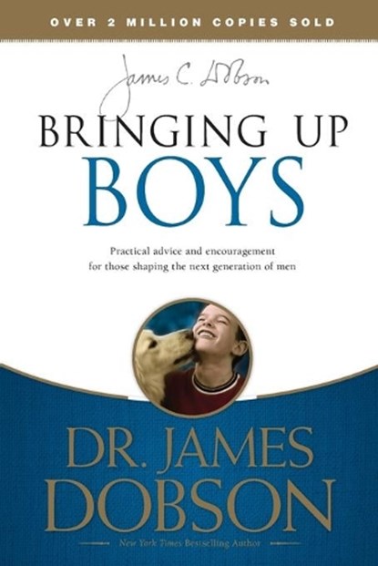 Bringing Up Boys, James C. Dobson - Paperback - 9781414391335