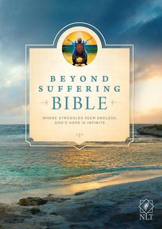 Beyond Suffering Bible NLT (Softcover)