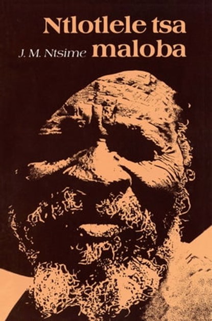Ntlotlele Tsa Maloba, JM Ntsime - Ebook - 9781415452790