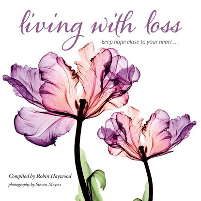 Living with Loss: Keep Hope Close to Your Heart..., Steven N. Meyers - Gebonden - 9781416245070