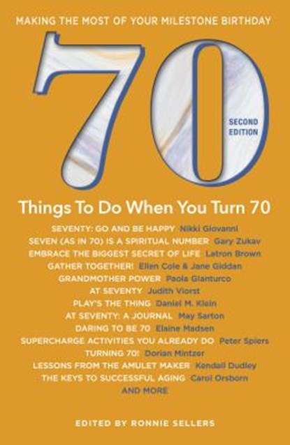 70 THINGS TO DO WHEN YOU TURN 70 SECOND, RONNIE SELLERS - Paperback - 9781416246763