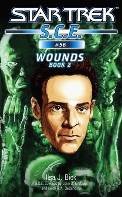 Star Trek: Wounds, Book 2, Ilsa J. Bick - Ebook - 9781416509615
