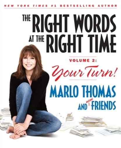 The Right Words at the Right Time Volume 2, Marlo Thomas ; Bruce Kluger ; Carl Robbins ; David Tabatsky - Ebook - 9781416516033