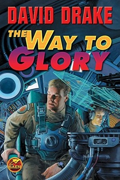 The Way to Glory, David Drake - Paperback - 9781416521068