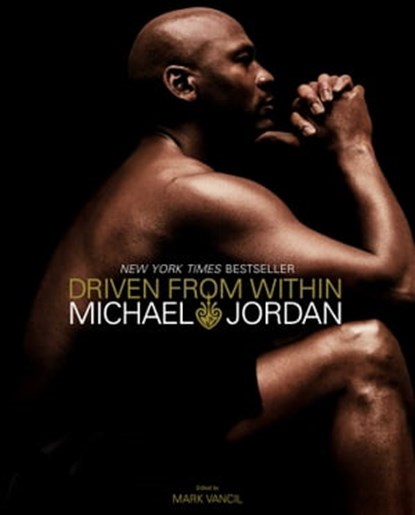 Driven from Within, Michael Jordan - Ebook - 9781416524137