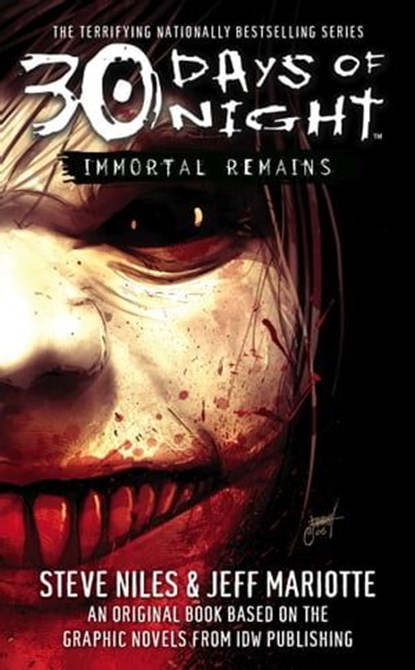 30 Days of Night: Immortal Remains, Steve Niles ; Jeff Mariotte - Ebook - 9781416525424