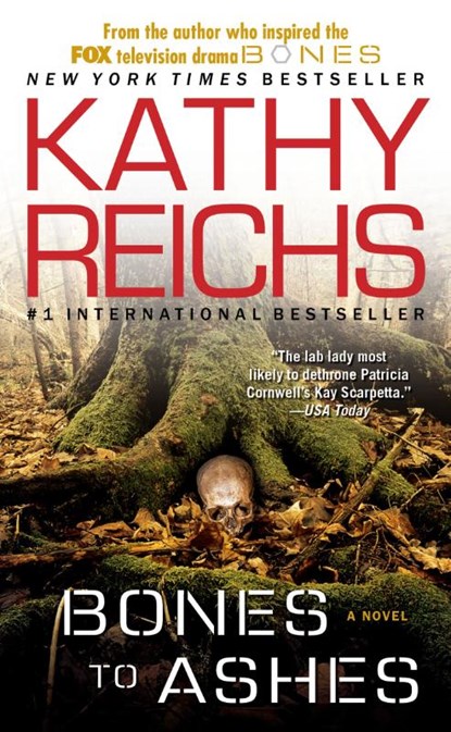 Bones to Ashes, Kathy Reichs - Paperback - 9781416525653