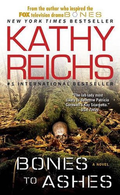 Bones to Ashes, Kathy Reichs - Paperback - 9781416525653