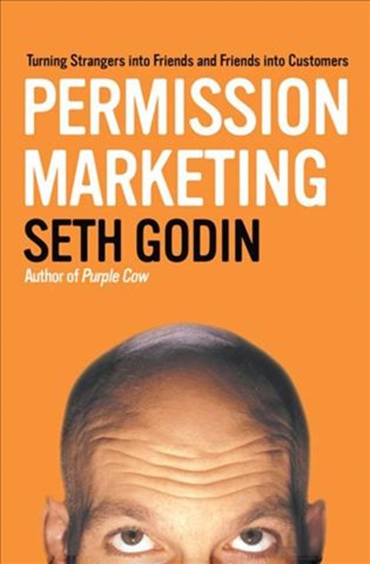 Permission Marketing, Seth Godin - Paperback - 9781416526667