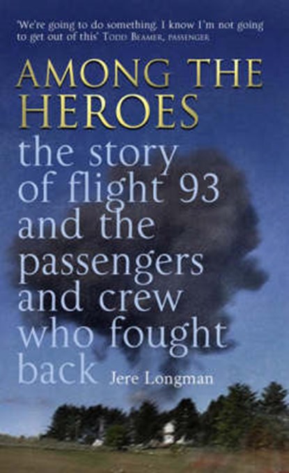 Among The Heroes, Jere Longman - Paperback - 9781416527619