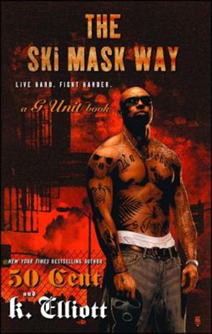 The Ski Mask Way, K. Elliott - Paperback - 9781416531012